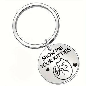 Show Me Your Kitties Keychain